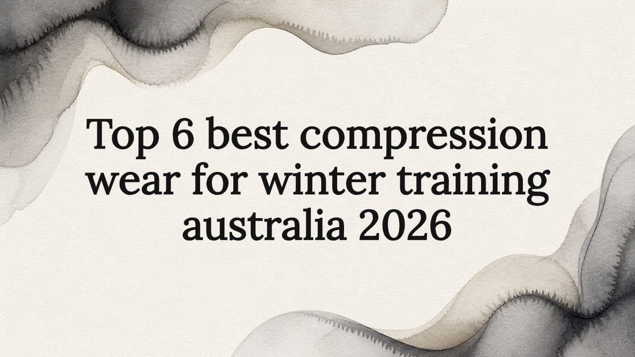Top 6 best compression wear for winter training australia 2026